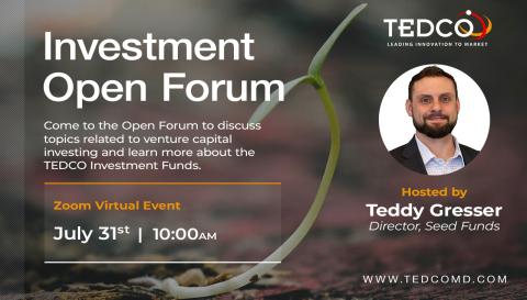 TEDCO Investment Open Forum 