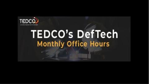 TEDCO DefTech Monthly Office Hours