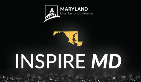 Maryland Chamber of Commerce: Inspire MD